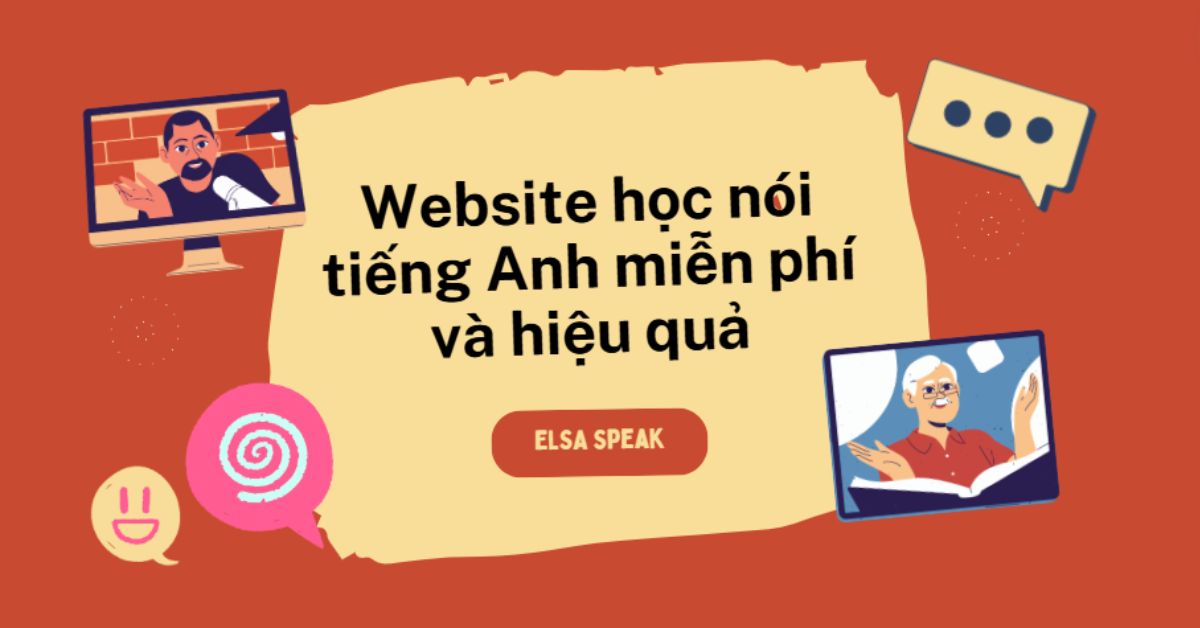12 web học nói tiếng Anh miễn phí và hiệu quả bạn cần biết