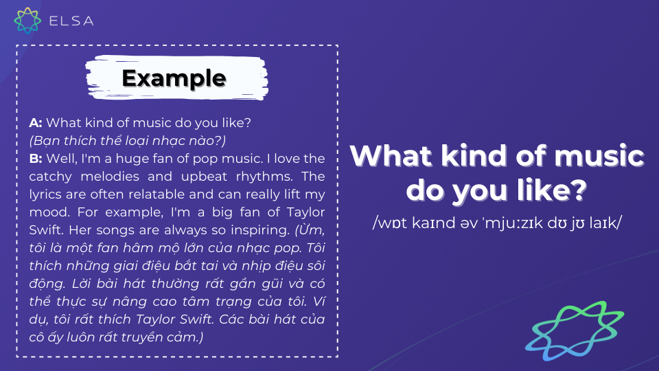 Định nghĩa về “What kind of music do you like” kèm ví dụ Định nghĩa về “What kind of music do you like” kèm ví dụ
