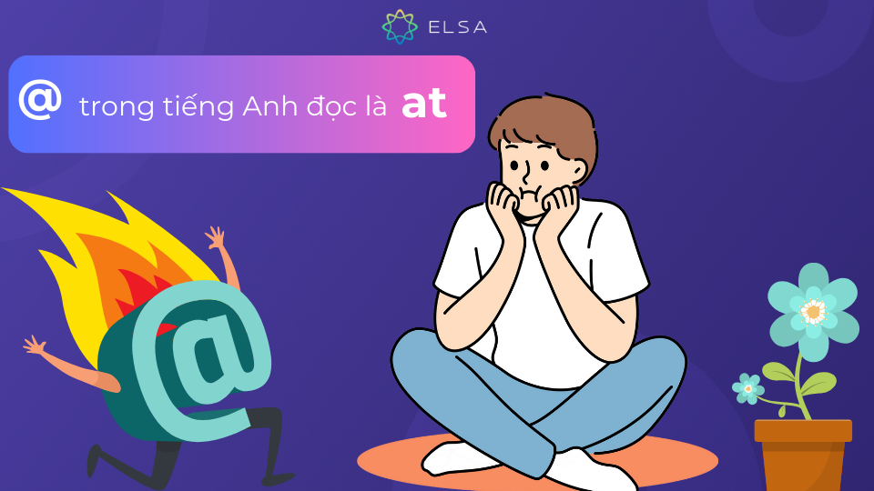@ tiếng Anh đọc là /æt/ @ tiếng Anh đọc là /æt/