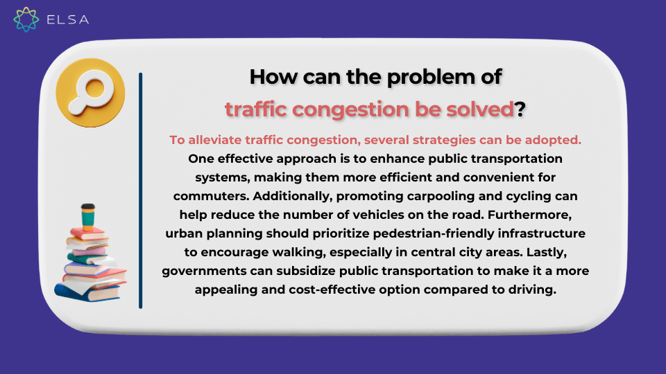 How can the problem of traffic congestion be solved? - Câu hỏi Describe a crowded place you have been to IELTS Speaking part 3 How can the problem of traffic congestion be solved? - Câu hỏi Describe a crowded place you have been to IELTS Speaking part 3