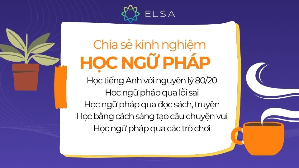 Phương pháp học ngữ pháp hiệu quả tại nhà Phương pháp học ngữ pháp hiệu quả tại nhà
