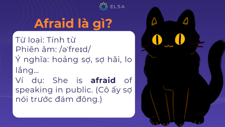 Afraid đi với giới từ gì? Cấu trúc, cách dùng chi tiết