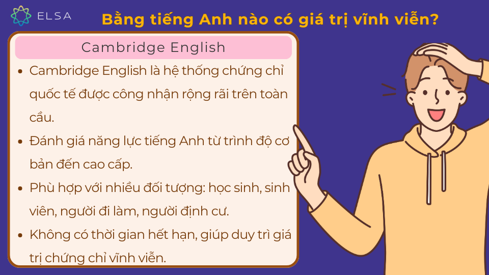Chứng chỉ Cambridge English là bằng tiếng Anh có giá trị vĩnh viễn Chứng chỉ Cambridge English là bằng tiếng Anh có giá trị vĩnh viễn