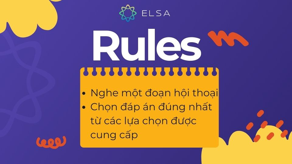 Thí sinh sẽ nghe một đoạn hội thoại và chọn đáp án đúng nhất từ các lựa chọn đã cho Thí sinh sẽ nghe một đoạn hội thoại và chọn đáp án đúng nhất từ các lựa chọn đã cho