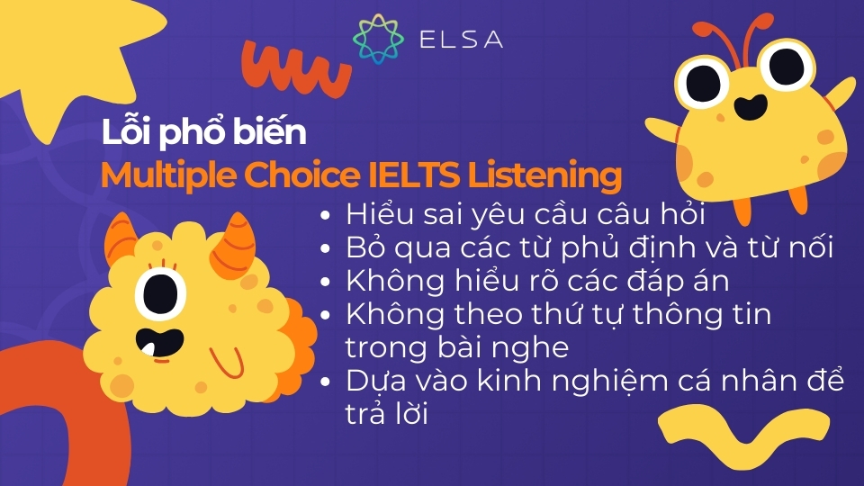 Có 5 lỗi thường gặp khi làm bài Multiple Choice IELTS Listening Có 5 lỗi thường gặp khi làm bài Multiple Choice IELTS Listening