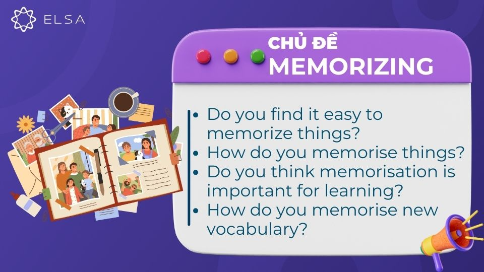 Câu hỏi chủ đề Memorizing 
