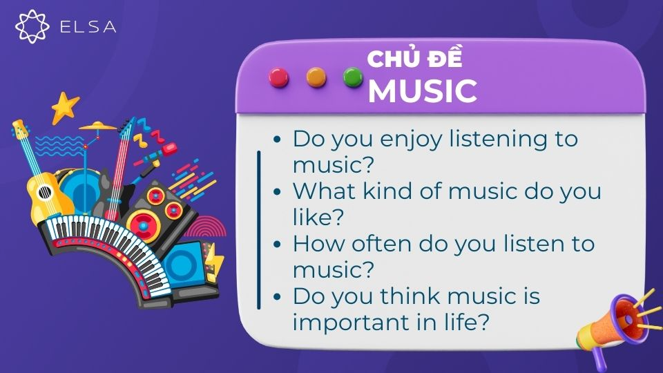 Câu hỏi chủ đề Music
