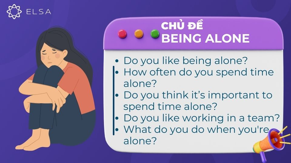 Câu hỏi chủ đề Being Alone