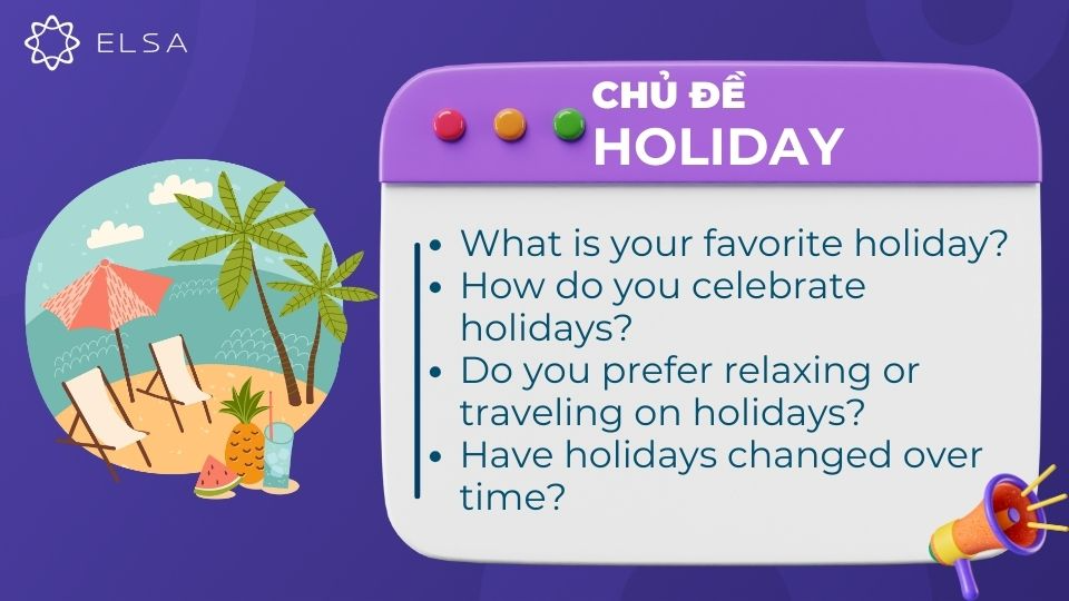 Câu hỏi chủ đề Holiday