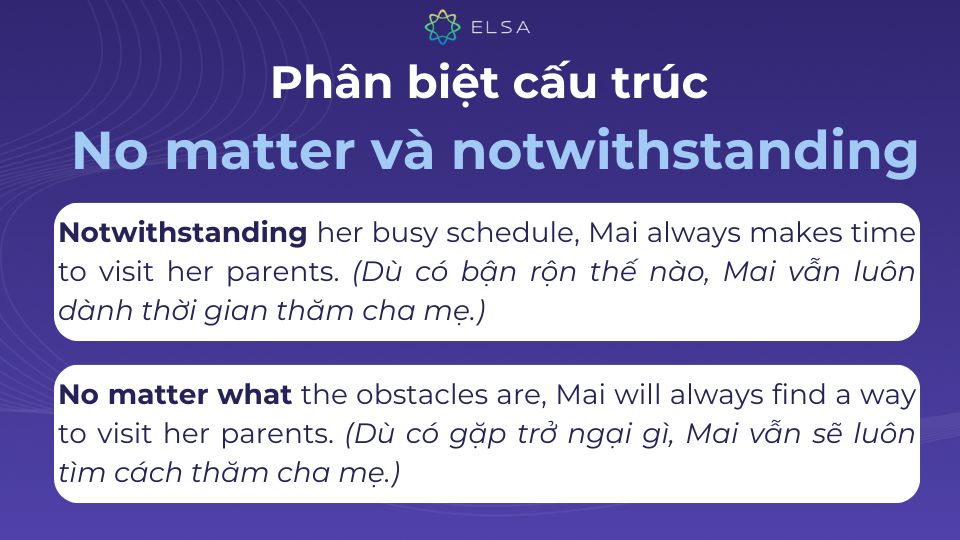 Cấu trúc No matter và notwithstanding có những điểm giống và khác nhau Cấu trúc No matter và notwithstanding có những điểm giống và khác nhau