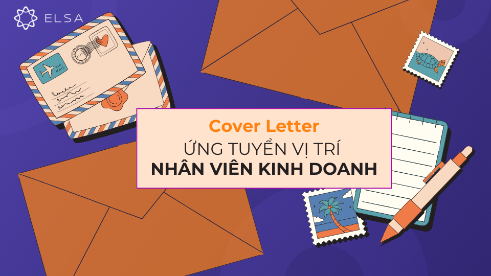 Mẫu Cover Letter tiếng Việt ứng tuyển vị trí Nhân viên kinh doanh Mẫu Cover Letter tiếng Việt ứng tuyển vị trí Nhân viên kinh doanh