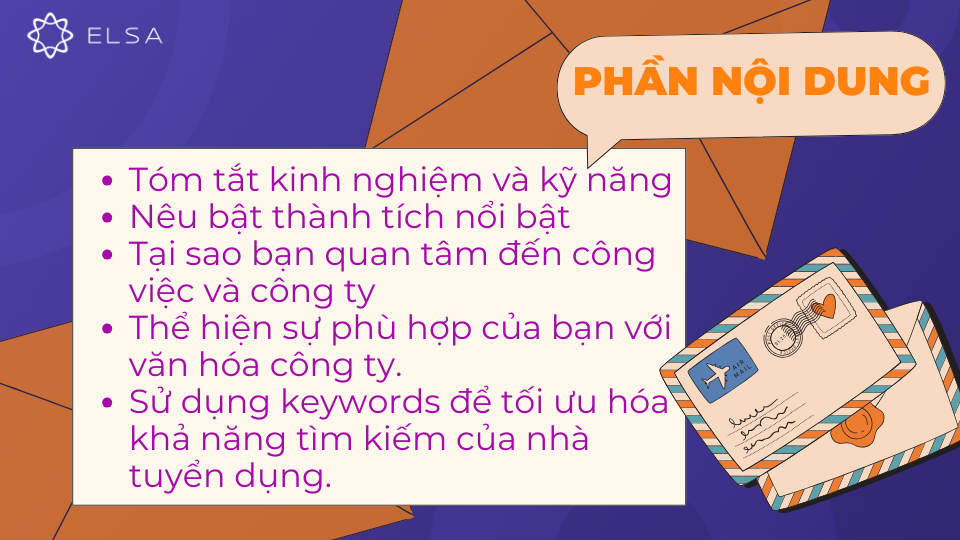 Phần nội dung của Cover Letter nơi bạn trình bày kinh nghiệm và kỹ năng Phần nội dung của Cover Letter nơi bạn trình bày kinh nghiệm và kỹ năng