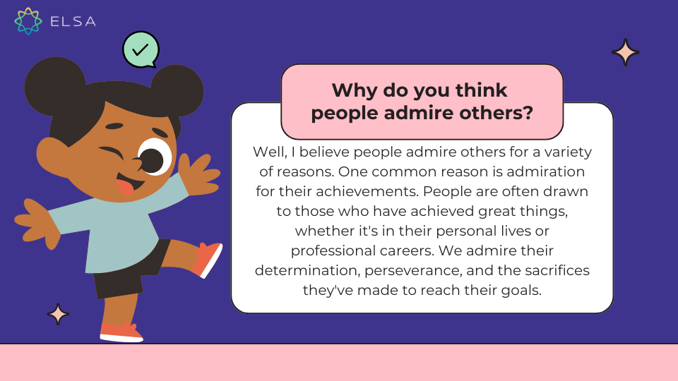 Why do you think people admire others? Why do you think people admire others?