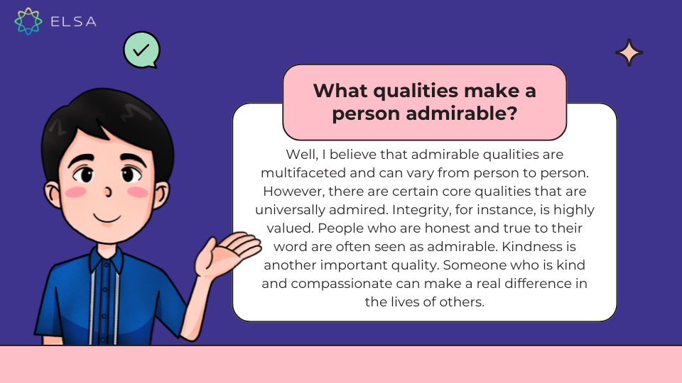 What qualities make a person admirable? What qualities make a person admirable?