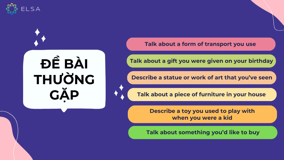 Các đề bài thường gặp cho chủ đề “Describe an object that you think is beautiful” IELTS Speaking part 2 Các đề bài thường gặp cho chủ đề “Describe an object that you think is beautiful” IELTS Speaking part 2