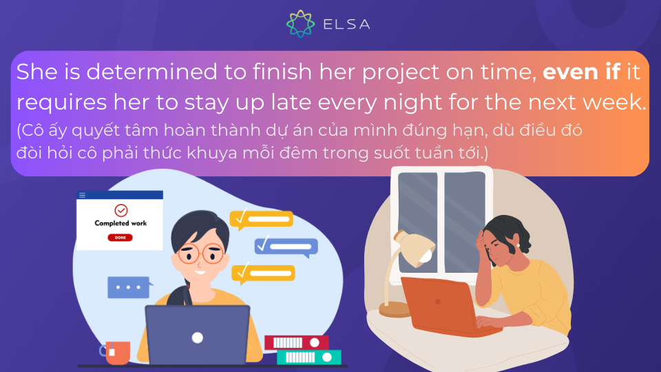 Ví dụ về even if Ví dụ về even if
