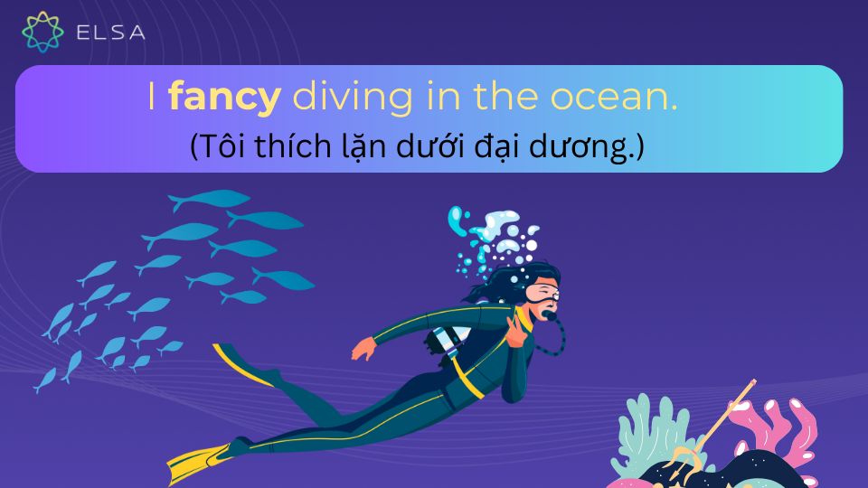 Tìm hiểu cấu trúc fancy + Ving Tìm hiểu cấu trúc fancy + Ving