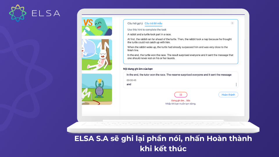 Khi kết thúc phần nói bạn nhấn Hoàn thành Khi kết thúc phần nói bạn nhấn Hoàn thành