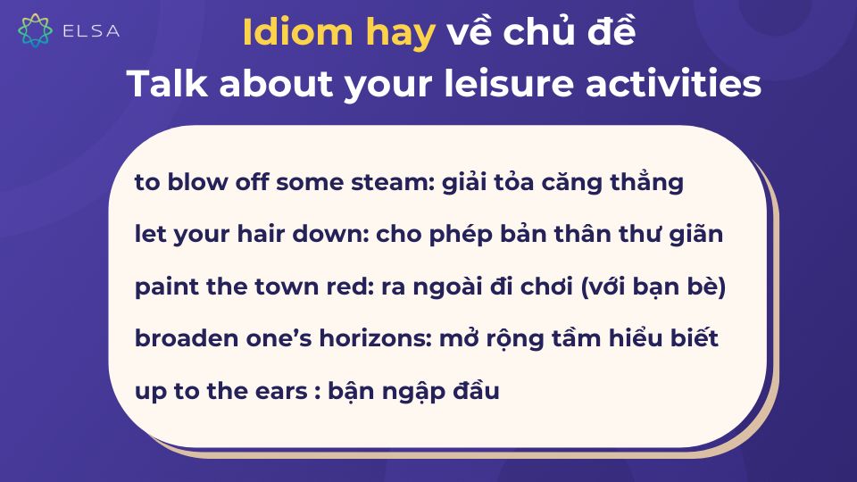 Idiom hay về chủ đề Talk about your leisure activities