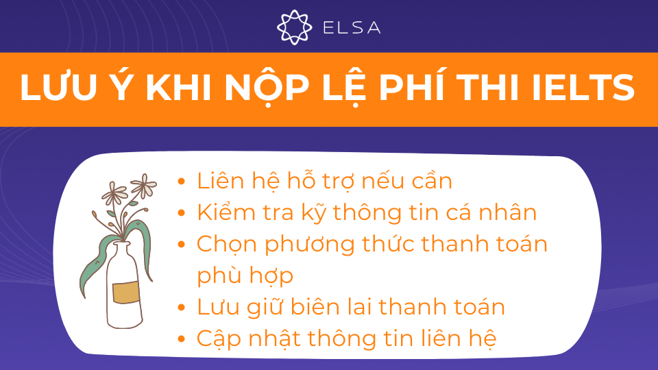 Một số lưu ý quan trọng khi nộp lệ phí thi IELTS Một số lưu ý quan trọng khi nộp lệ phí thi IELTS