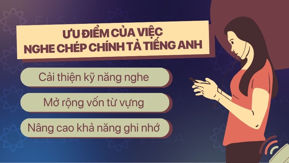 Ưu điểm của việc nghe chép chính tả tiếng Anh