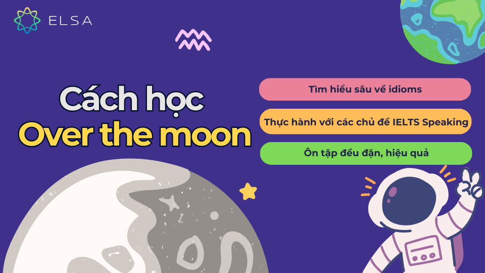 Cách học Over the moon Cách học Over the moon