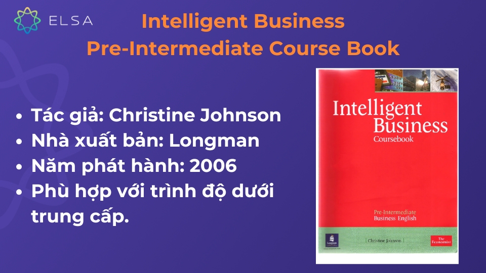 Oxford Business English - Bộ sách học tiếng Anh cho người đi làm Sách Intelligent Business: Pre-Intermediate Course Book