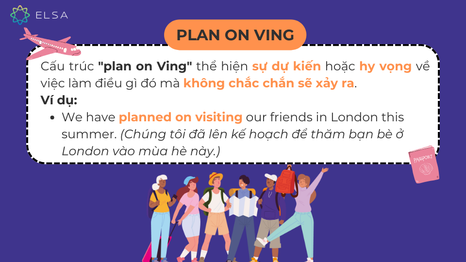 Ngữ cảnh dùng plan on ving và ví dụ minh họa Ngữ cảnh dùng plan on ving và ví dụ minh họa