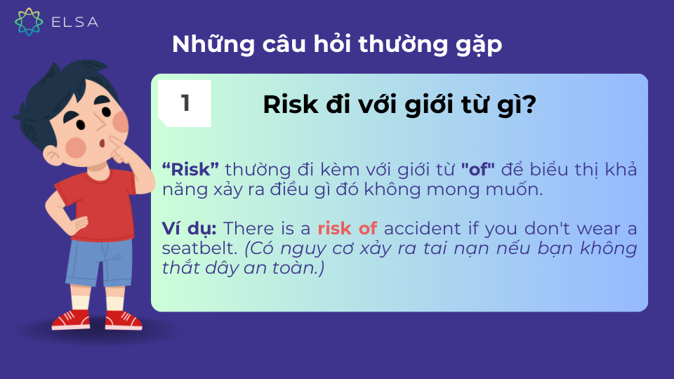 Risk đi với giới từ gì? là câu hỏi thường gặp nhất Risk đi với giới từ gì? là câu hỏi thường gặp nhất