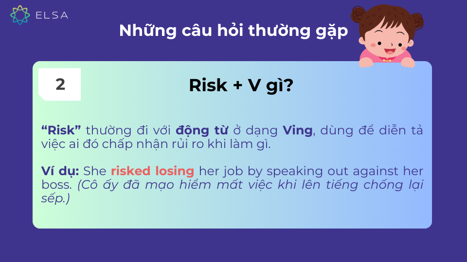 Câu hỏi thường gặp là Risk + V gì? Câu hỏi thường gặp là Risk + V gì?