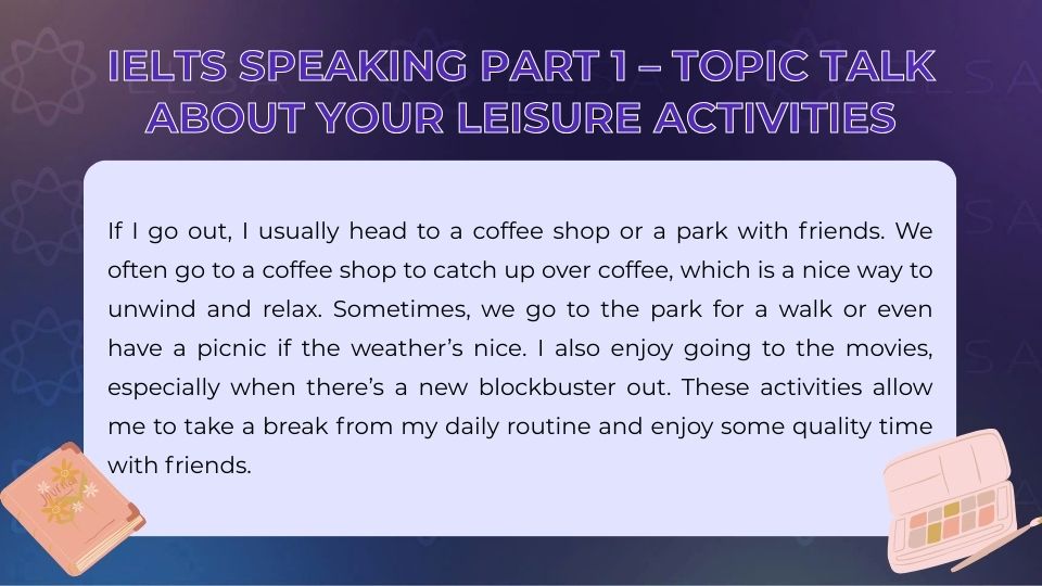 IELTS Speaking Part 1 topic Talk about your leisure activities - Sample 4