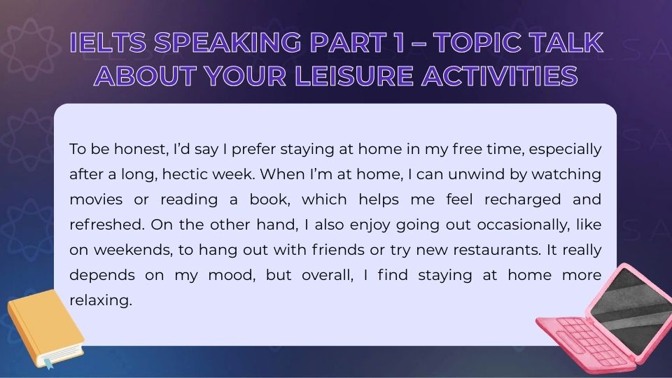 IELTS Speaking Part 1 topic Talk about your leisure activities - Sample 3