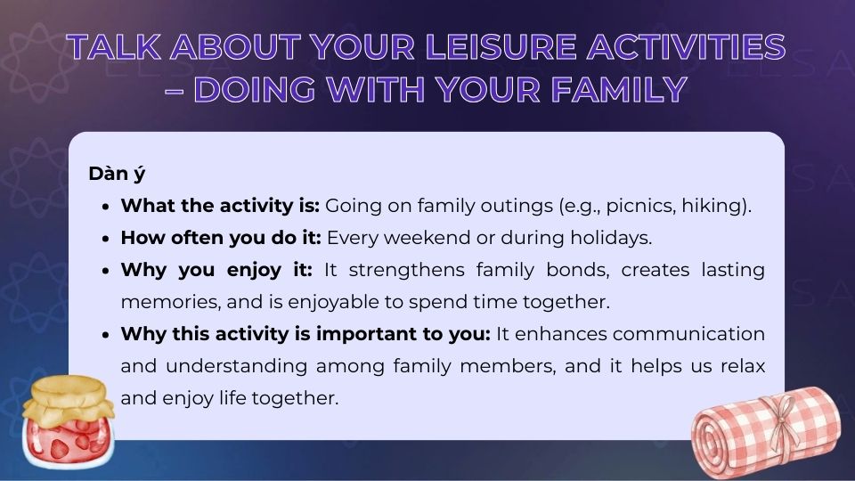 Dàn ý câu hỏi IELTS chủ đề Talk about your leisure activities: Doing with your family