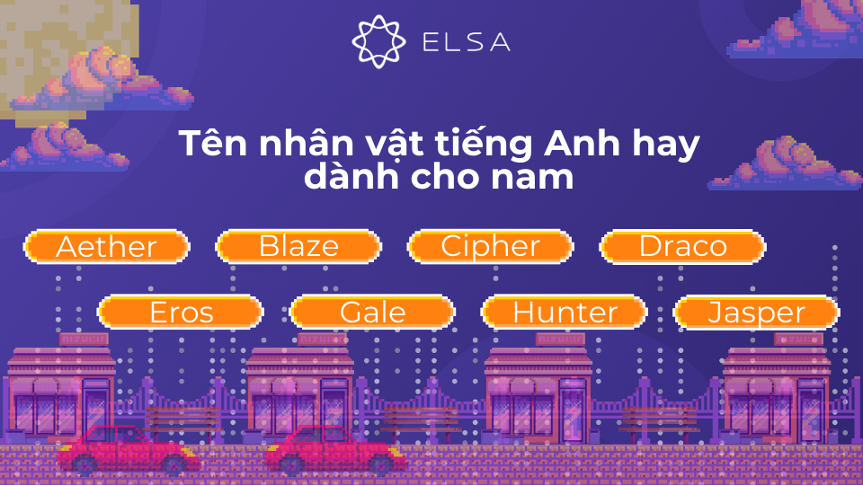 Tên nhân vật game tiếng Anh hay cho nam độc đáo, ấn tượng sẽ tạo sức hút cho bạn Tên nhân vật game tiếng Anh hay cho nam độc đáo, ấn tượng sẽ tạo sức hút cho bạn