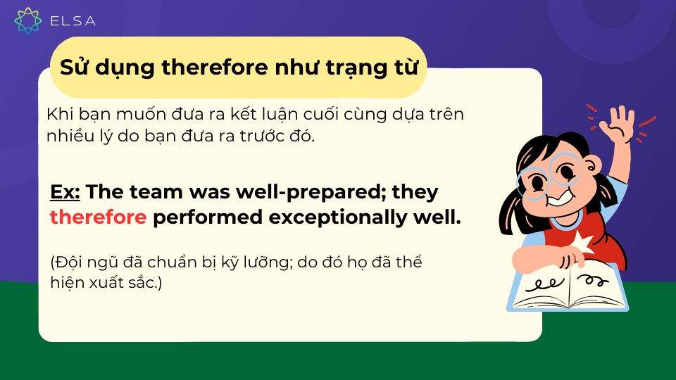 Sử dụng therefore như trạng từ Sử dụng therefore như trạng từ