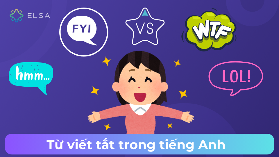 Từ viết tắt là phiên bản rút gọn của một từ hoặc cụm từ Từ viết tắt là phiên bản rút gọn của một từ hoặc cụm từ