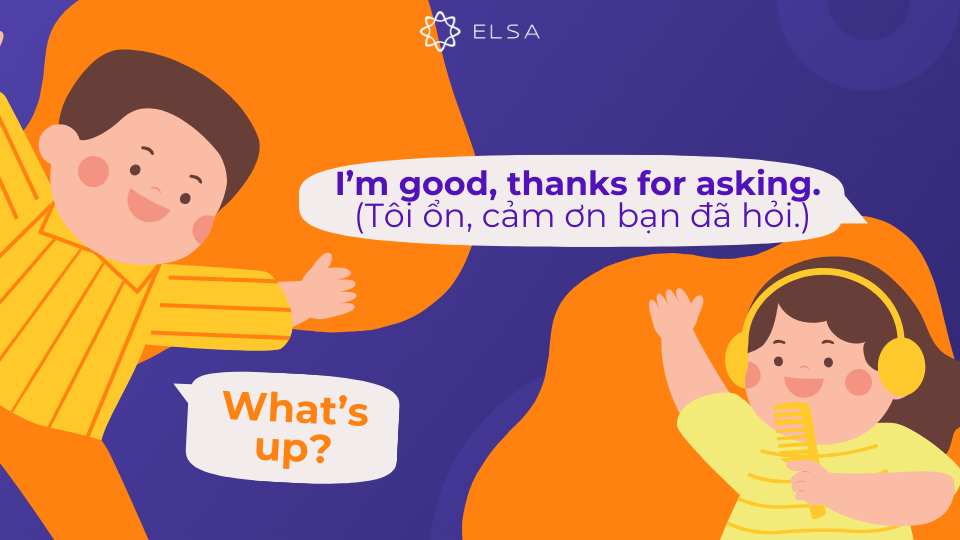 "I’m good, thanks for asking." cho thấy bạn có tâm trạng tốt và đánh giá cao sự quan tâm của người hỏi "I’m good, thanks for asking." cho thấy bạn có tâm trạng tốt và đánh giá cao sự quan tâm của người hỏi