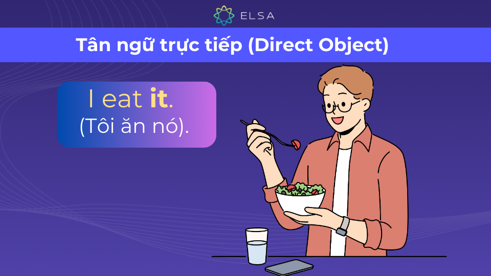 Ví dụ về tân ngữ trực tiếp Ví dụ về tân ngữ trực tiếp