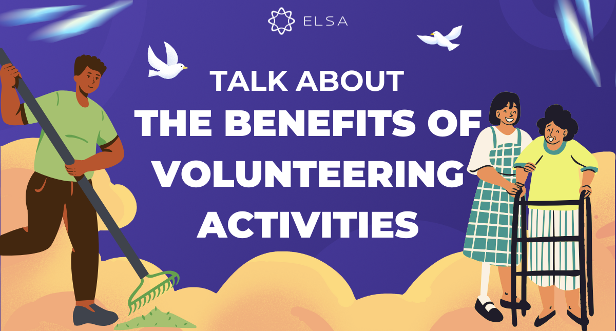 Bài mẫu Talk about the benefits of volunteering activities ngắn gọn