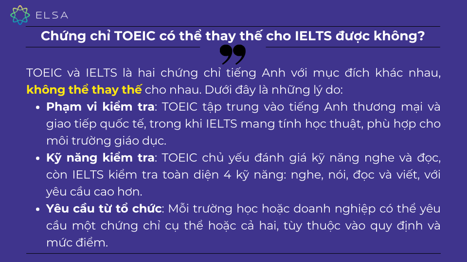 TOEIC và IELTS không thể thay thế cho nhau bởi 3 lý do cụ thể TOEIC và IELTS không thể thay thế cho nhau bởi 3 lý do cụ thể