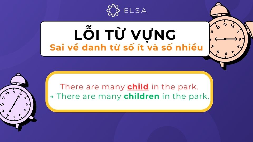 Phân biệt danh từ số ít và số nhiều là kiến thức ngữ pháp cơ bản Phân biệt danh từ số ít và số nhiều là kiến thức ngữ pháp cơ bản
