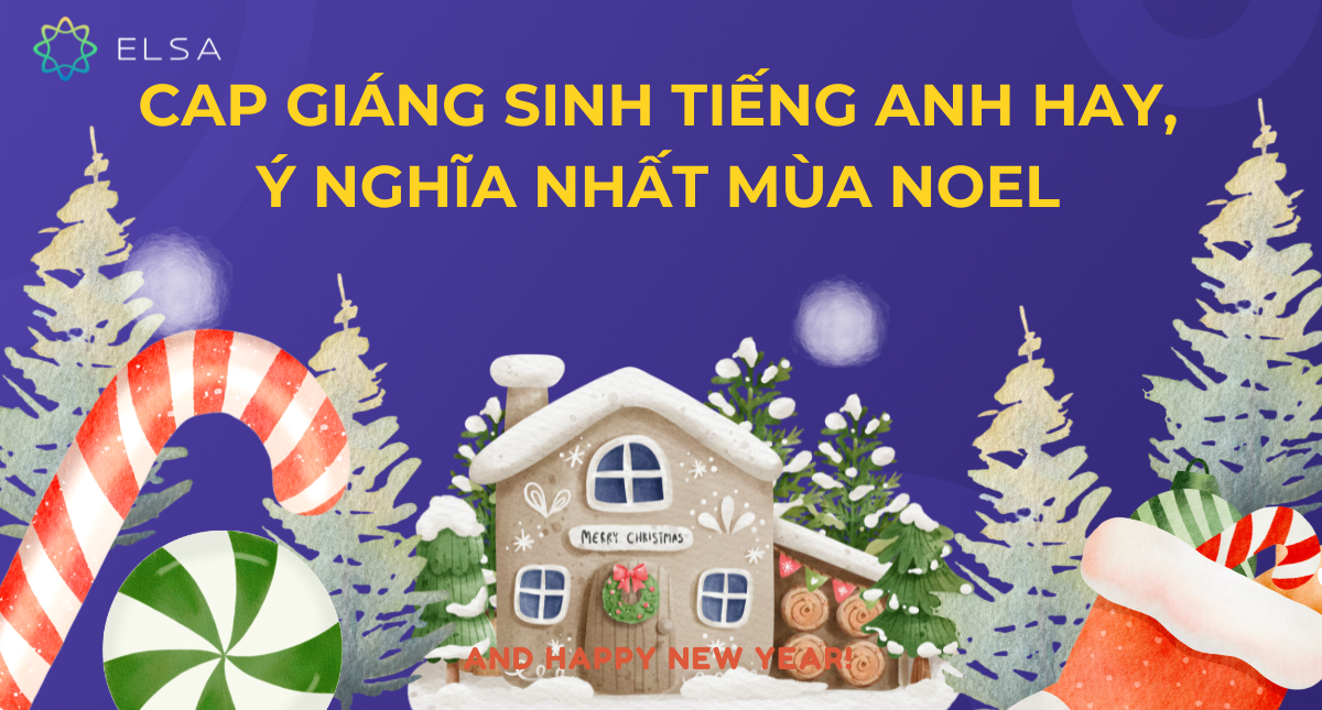 120+ cap Giáng sinh tiếng Anh​ hay, ý nghĩa nhất mùa Noel