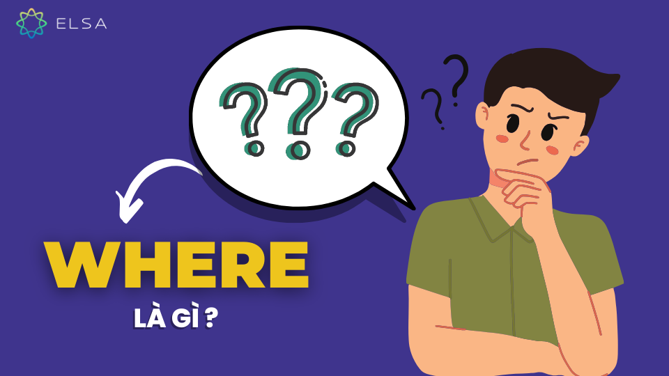 Where là gì? Where là gì?