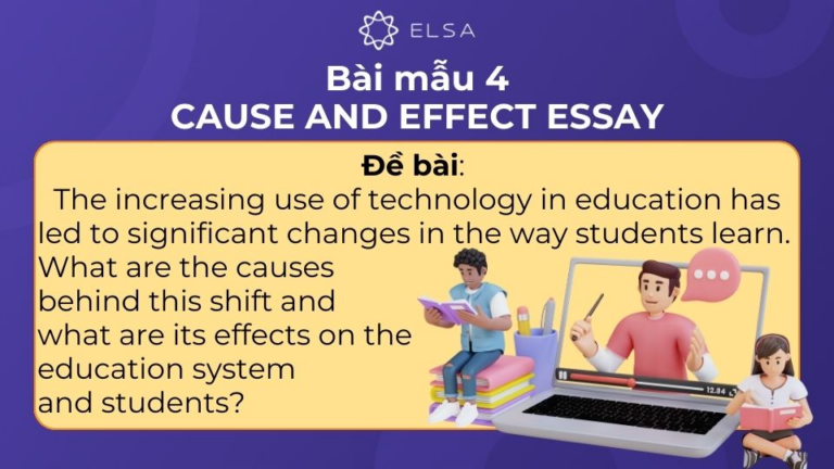 Cause and effect essay trong IELTS Writing task 2: Cách viết và bài mẫu