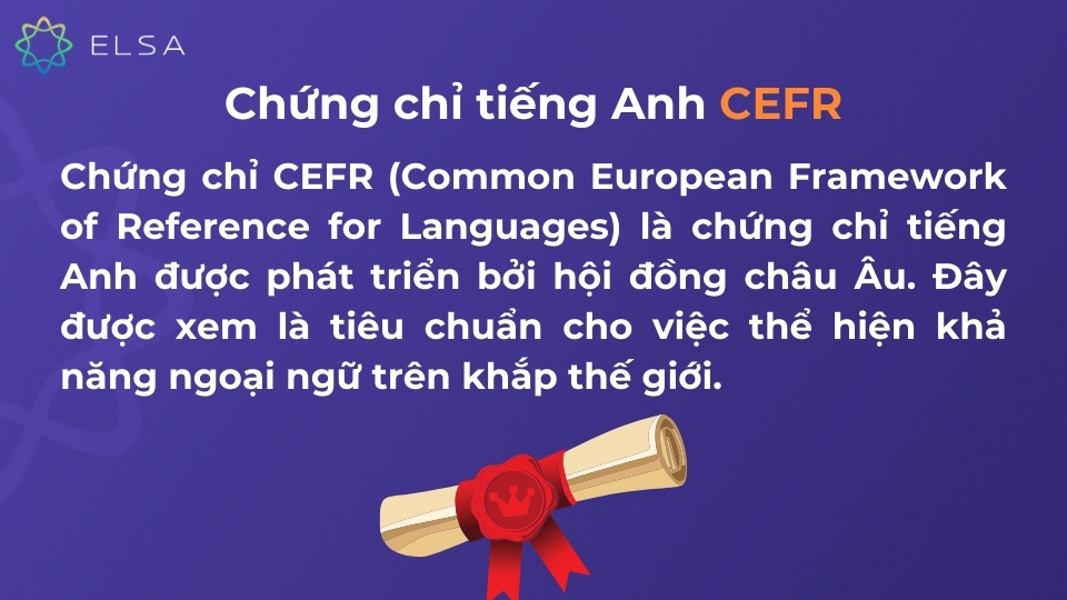 Chứng chỉ tiếng Anh CEFR Chứng chỉ tiếng Anh CEFR