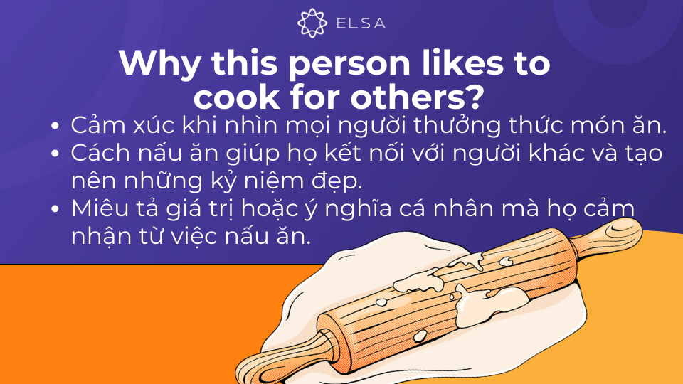 Why this person likes to cook for others? (Tại sao người này thích nấu ăn cho người khác?) Why this person likes to cook for others? (Tại sao người này thích nấu ăn cho người khác?)