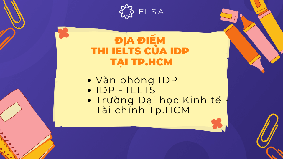 Các địa điểm thi IELTS của IDP tại TP.HCM Các địa điểm thi IELTS của IDP tại TP.HCM