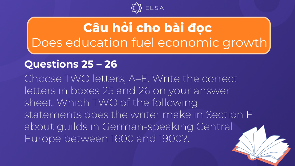 Câu hỏi từ 25 - 26 cho bài đọc Does education fuel economic growth Câu hỏi từ 25 - 26 cho bài đọc Does education fuel economic growth