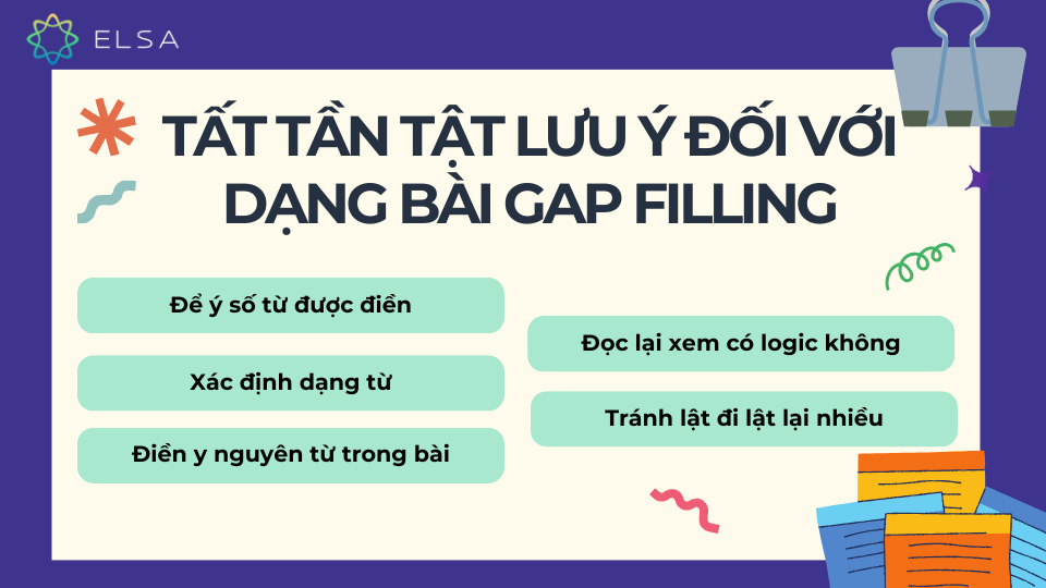 Tất tần tật lưu ý đối với dạng bài Gap filling Tất tần tật lưu ý đối với dạng bài Gap filling