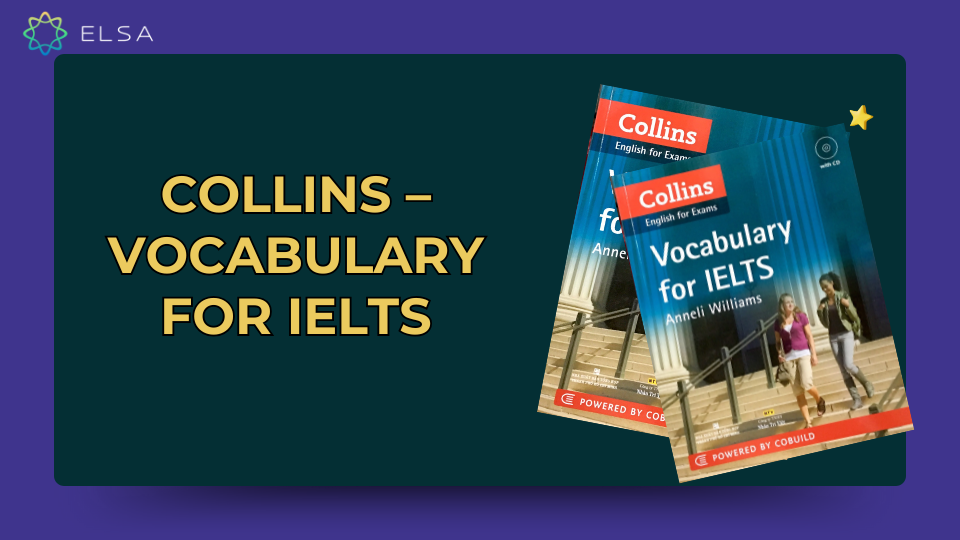 Collins – Vocabulary for IELTS Collins – Vocabulary for IELTS